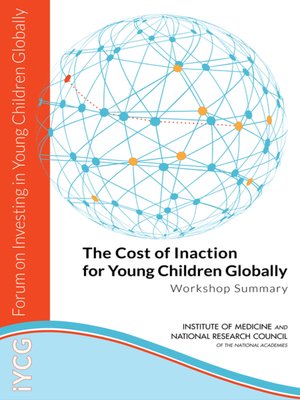 cover image of The Cost of Inaction for Young Children Globally